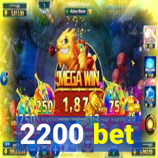 2200 bet